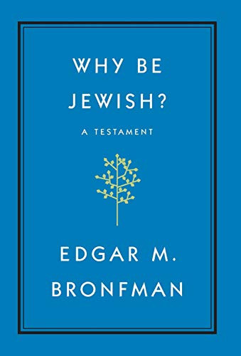 Why Be Jewish?: A Testament