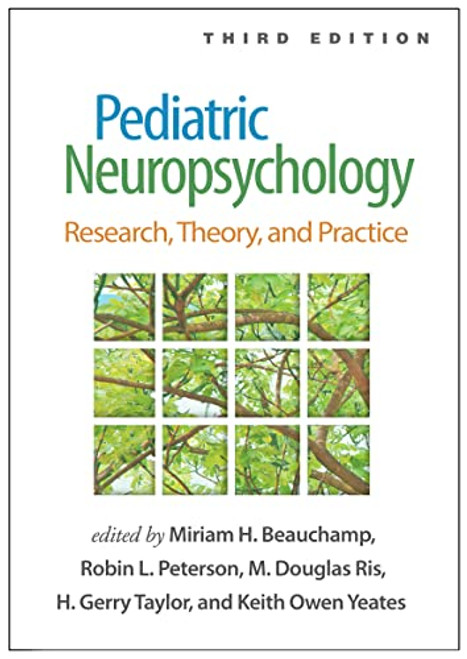 Pediatric Neuropsychology: Research Theory and Practice