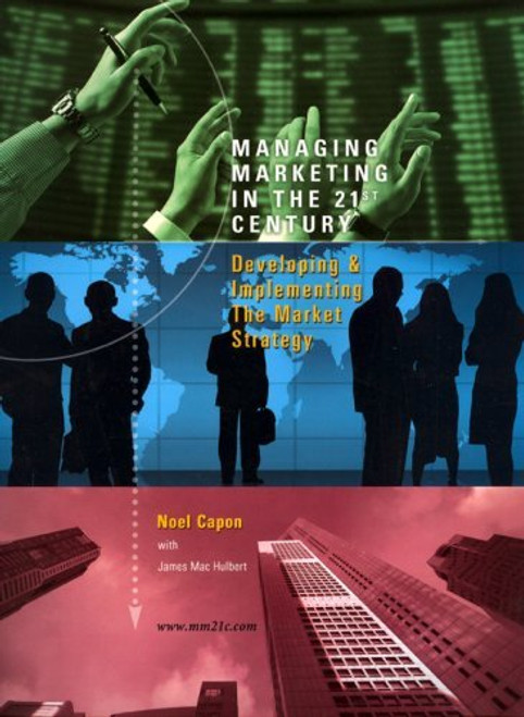 Managing Marketing In The 21St Century