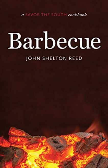 Barbecue: a Savor the South cookbook (Savor the South Cookbooks)