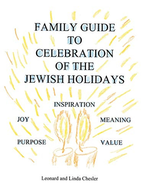 Family Guide To Celebration Of The Jewish Holidays