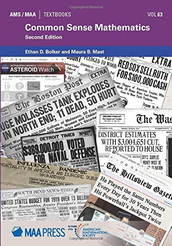 Common Sense Mathematics: (AMS/MAA Textbooks)