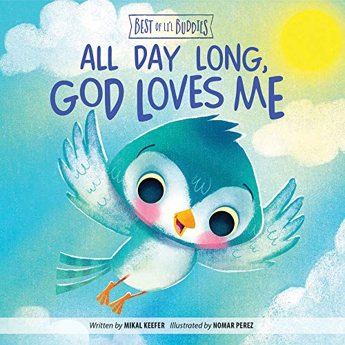 All Day Long God Loves Me (Best of Li - l Buddies)