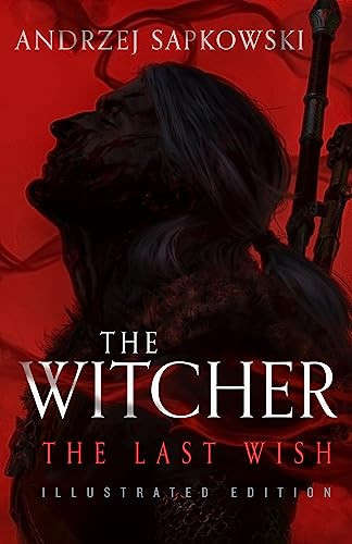 Last Wish: Introducing the Witcher - Now a major Netflix show