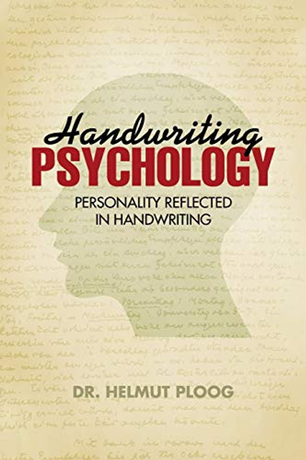 Handwriting Psychology: Personality Reflected in Handwriting
