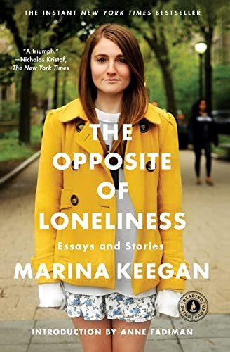 Opposite of Loneliness: Essays and Stories