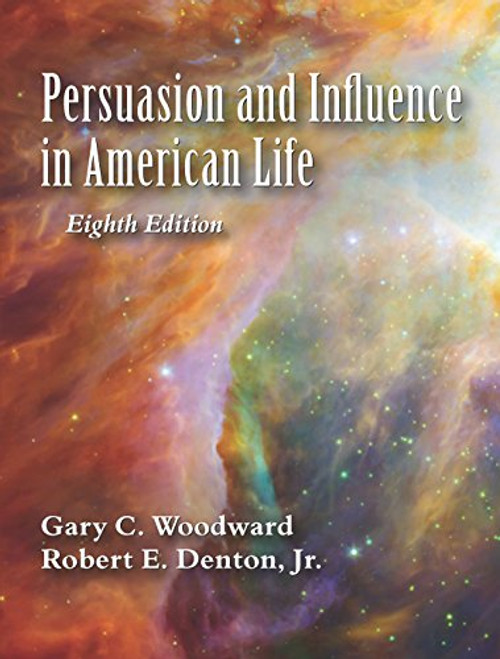 Persuasion and Influence in American Life