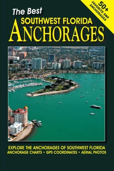 Best Southwest Florida Anchorages