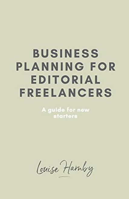 Business Planning for Editorial Freelancers