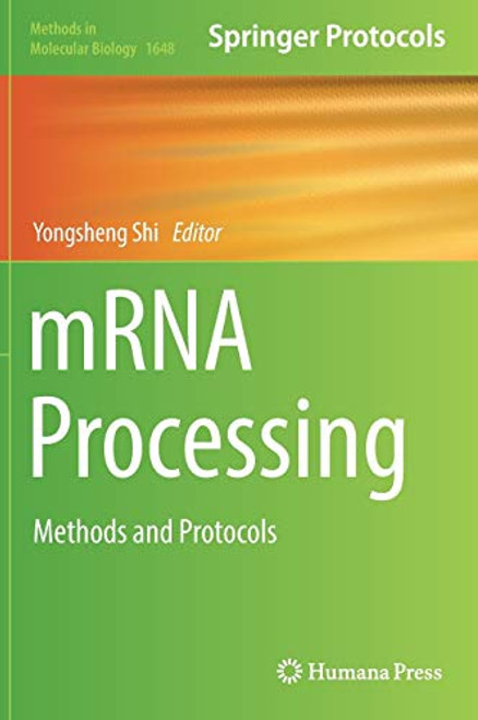 mRNA Processing: Methods and Protocols