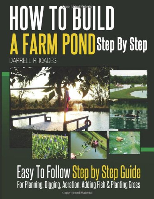 How to Build a Farm Pond Step By Step
