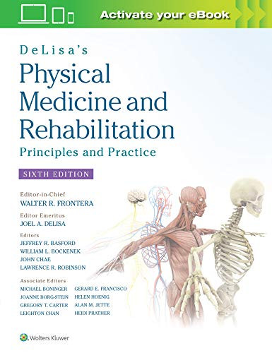 DeLisa's Physical Medicine and Rehabilitation