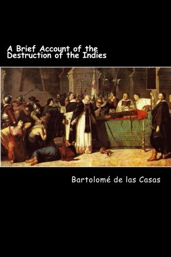 Brief Account of the Destruction of the Indies