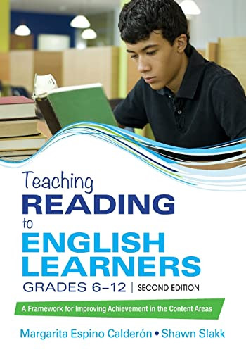 Teaching Reading to English Learners Grades 6 - 12