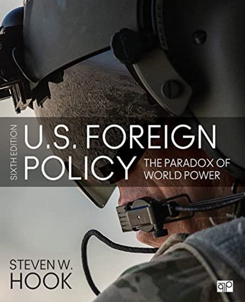 U.S. Foreign Policy: The Paradox of World Power