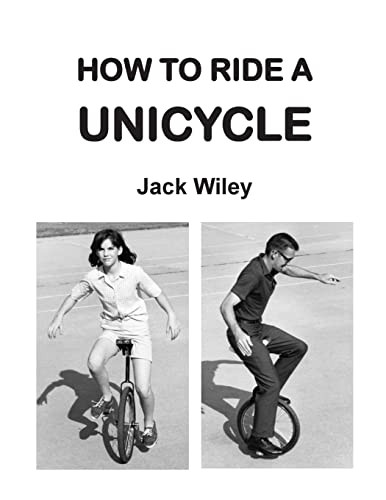 How to Ride a Unicycle