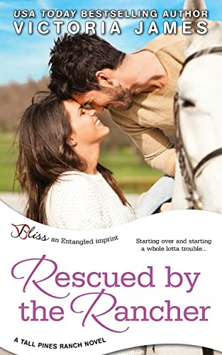 Rescued by the Rancher (Tall Pines Ranch)