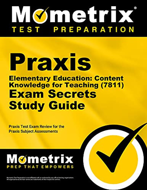 Praxis Elementary Education: Content Knowledge for Teaching
