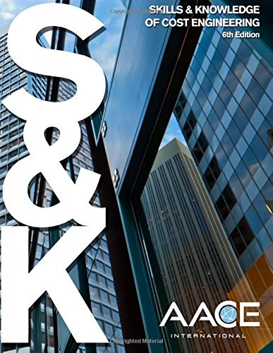 Skills & Knowledge of Cost Engineering