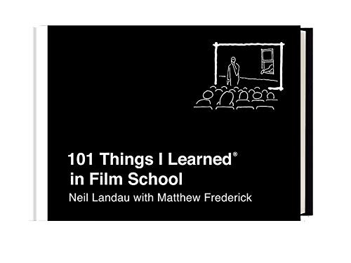 101 Things I Learned? in Film School