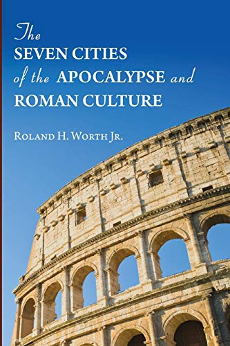 Seven Cities of the Apocalypse and Roman Culture
