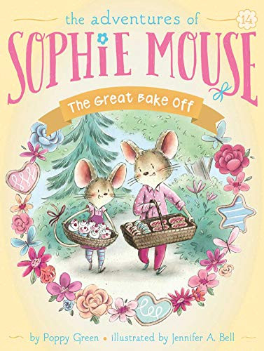 Great Bake Off (14) (The Adventures of Sophie Mouse)