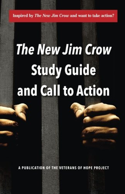 New Jim Crow Study Guide and Call to Action