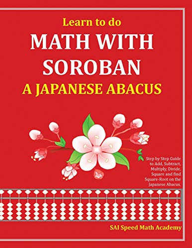 Learn to do Math With Soroban a Japanese Abacus
