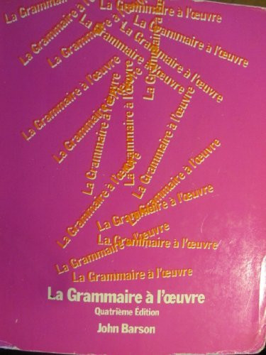 La Grammaire A L'Oeuvre