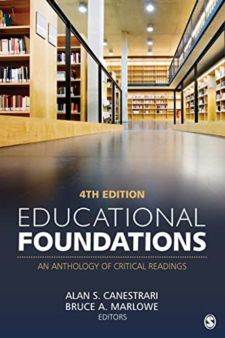 Educational Foundations: An Anthology of Critical Readings