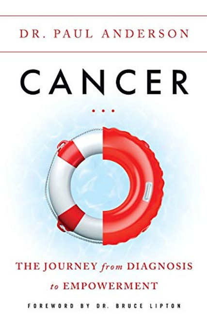 Cancer: The Journey from Diagnosis to Empowerment