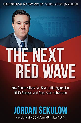 Next Red Wave: How Conservatives Can Beat Leftist Aggression RINO
