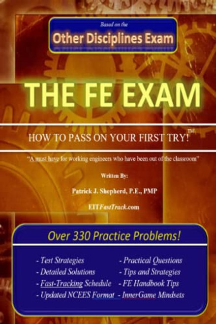 FE Exam (Other Disciplines): "How to Pass on Your First Try!"