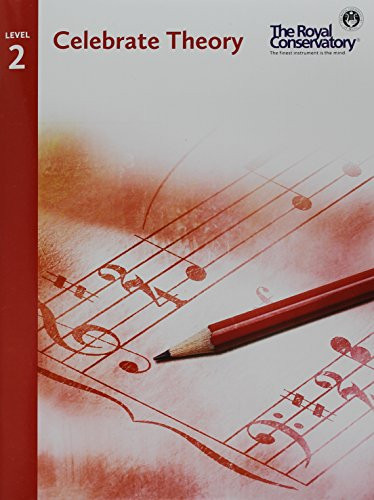 TCT02 - Celebrate Theory - The Royal Conservatory - Level 2