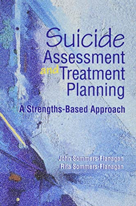 Suicide Assessment and Treatment Planning