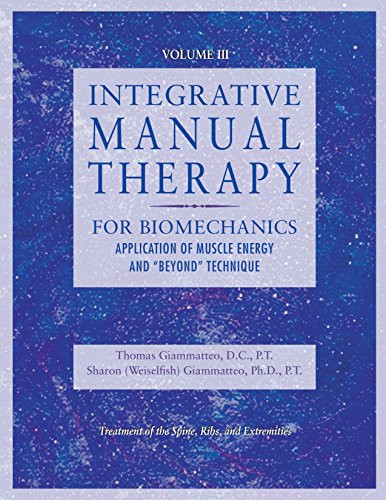 Integrative Manual Therapy for Muscle Energy Volume 3