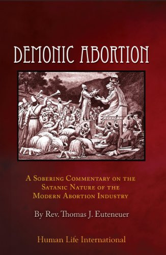 Demonic Abortion: A Sobering Commentary on the Satanic Nature