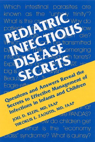 Pediatric Infectious Disease Secrets