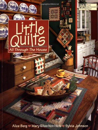 Little Quilts All Through the House