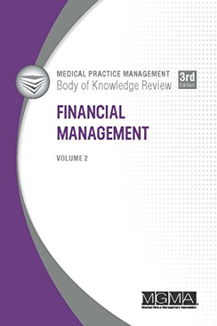 Medical Practice Management Body of Knowledge Review