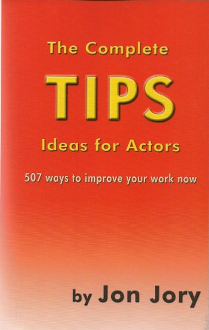 Complete TIPS Ideas for Actors