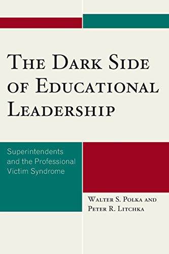 Dark Side of Educational Leadership