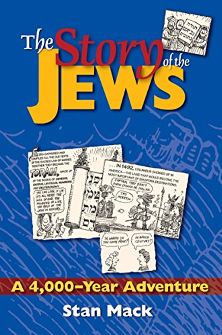Story of the Jews: A 4000-Year Adventure