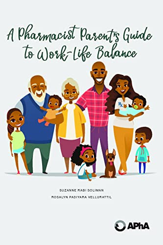 Pharmacist Parent's Guide to Work-Life Balance