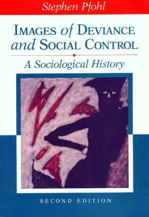 Images Of Deviance And Social Control