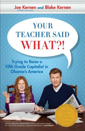 Your Teacher Said What?! Trying to Raise a Fifth Grade Capitalist