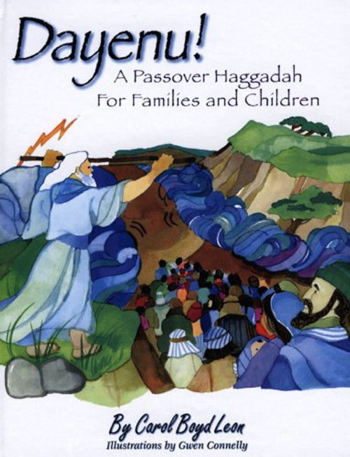 Dayenu! A Passover Haggadah for Families and Children - without MUSIC