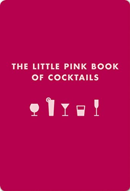 Little Pink Book of Cocktails