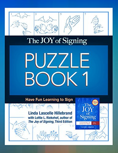 Joy of Signing Puzzle Book 1: Have Fun Learning to Sign