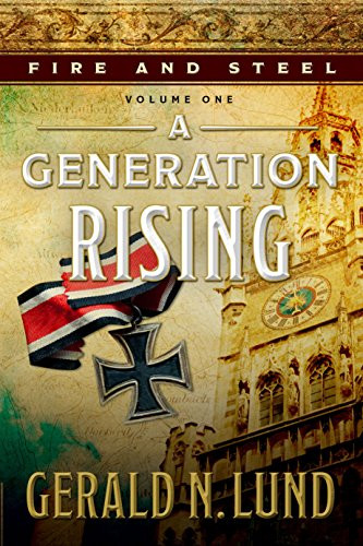 Fire and Steel volume 1: A Generation Rising